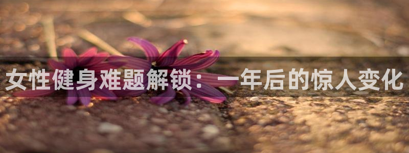 龙8国际官网app下载旧